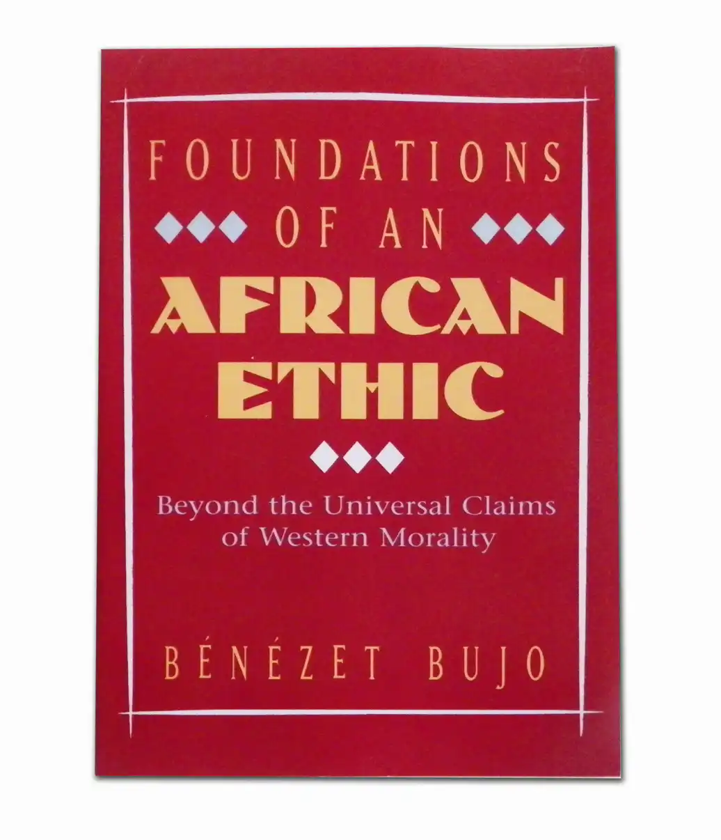 Foundations of an African Ethic