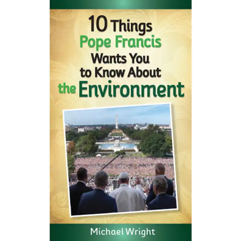 10 Things to Know About the Environment