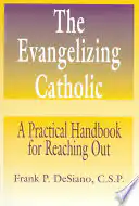The Evangelizing Catholic