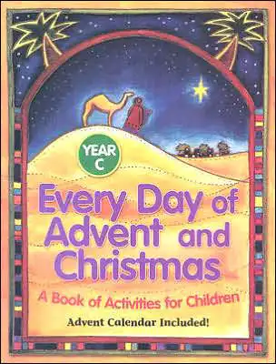 Every Day of Advent and Christmas, Year C