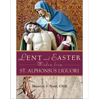 Lent and Easter Wisdom
