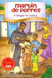 Martin de Porres: A Beggar for Justice